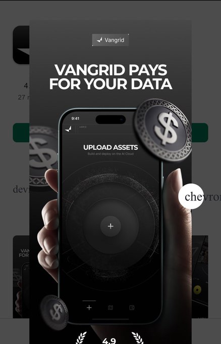 An advertisement for Vangrid with the text 'VANGRID PAYS FOR YOUR DATA' above a phone displaying an 'UPLOAD ASSETS' screen.