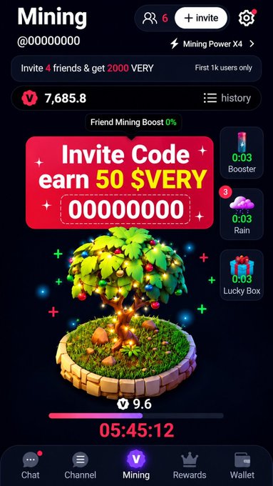 A mobile app screenshot showing a 'Mining' interface with 'Invite Code earn 50 $VERY 00000000', a glowing tree on a grassy island, a timer at '05:45:12', and balance of '7,685.8' $VERY.