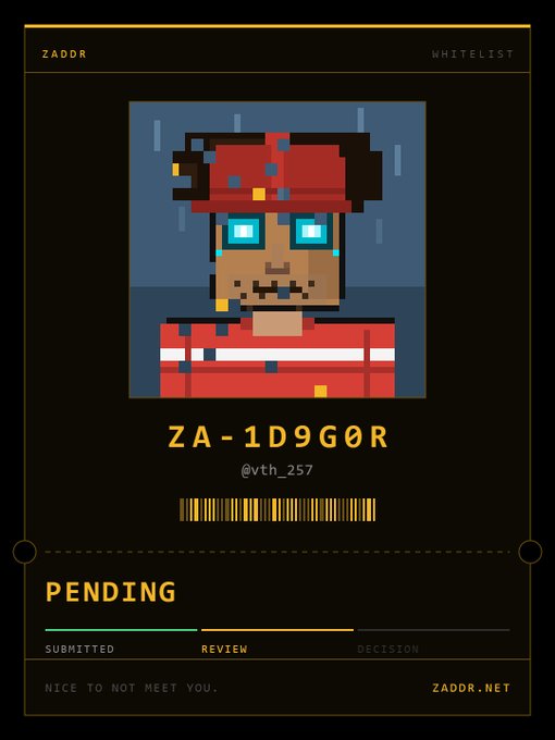A digital NFT-style interface labeled 'ZADOR WHITELIST' displays a pixel art character with a red cap and blue glowing eyes, identified as 'ZA-1D9G0R' by @vth_257, with a status showing 'PENDING' and a barcode on a yellow-bordered card.