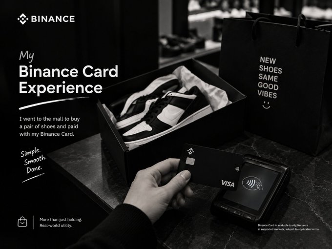 A black-and-white Binance promotional image shows a hand holding a Binance Visa Card over a payment terminal next to a shoe box and a shopping bag reading "NEW SHOES SAME GOOD VIBES," with the headline "My Binance Card Experience" and the tagline "Simple. Smooth. Done." — visually reinforcing the post's story of effortlessly buying shoes with crypto via the Binance Card.