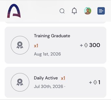 A mobile app screen displaying achievements for a 'Training Graduate' (+ 300) dated Aug 1st, 2026, and 'Daily Active x1' (+ 1) dated Jul 30th, 2026.