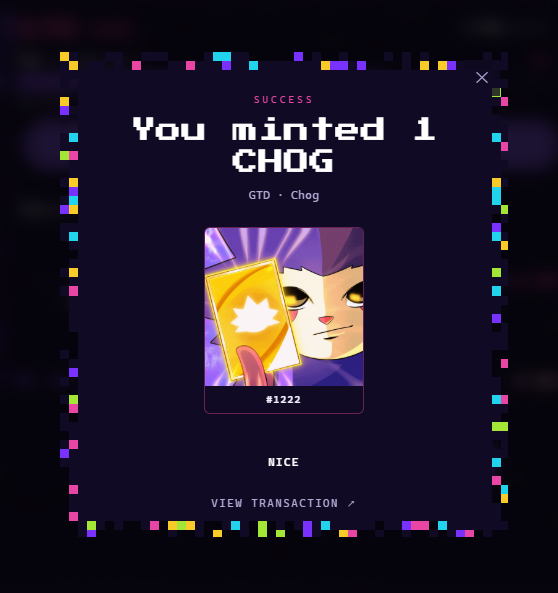 A success screen showing 'You minted 1 CHOG' from GTD - Chog, displaying NFT #1222 featuring a purple cat character holding a golden card, with a colorful pixelated border.