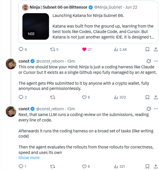 A tweet from @Ninja_Subnet announcing the launch of Katana for Ninja Subnet 66, followed by a thread from @const_reborn explaining how Ninja operates as an AI-managed coding harness on a single GitHub repo where anonymous crypto wallet holders can submit PRs for review.
