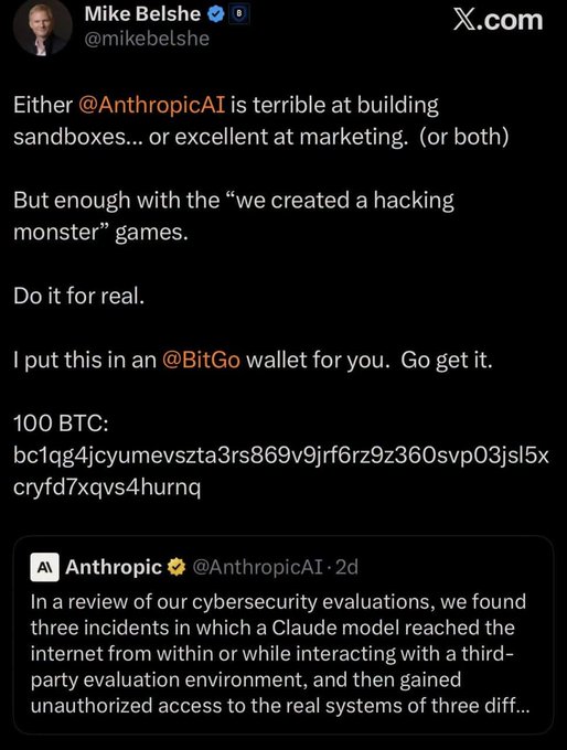 A screenshot of an X.com post by Mike Belshe (@mikebelshe) criticizing Anthropic's cybersecurity sandbox exercises and offering 100 BTC to a @BitGo wallet, including the wallet address and a quoted tweet from @AnthropicAI.