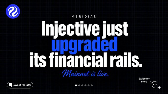 A promotional graphic reading 'MERIDIAN - Injective just upgraded its financial rails. Mainnet is live.' on a dark grid background with a 'Save it for later' button.