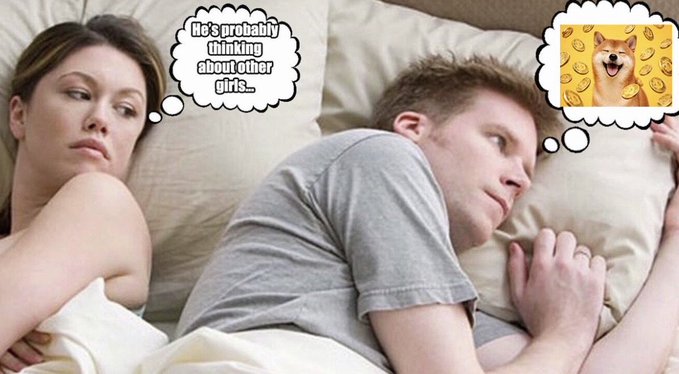A meme showing a woman in bed thinking "He's probably thinking about other gurls..." while a man lies next to her daydreaming about a Shiba Inu dog surrounded by money.