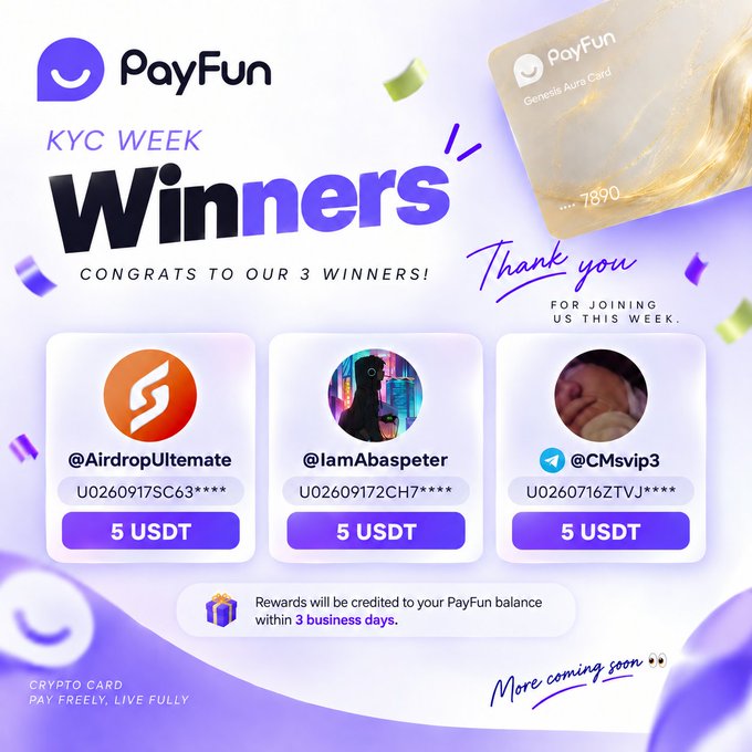 A PayFun promotional graphic announcing KYC WEEK Winners, congratulating three winners (@AirdropUItemate, @IamAbaspeter, @CMsvip3) who each won 5 USDT, featuring a Genesis Aura Card (....7890).
