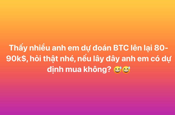 A gradient orange-to-purple background with Vietnamese text asking friends if they intend to buy now that many predict BTC will rise again to 80-90k$, accompanied by emojis.