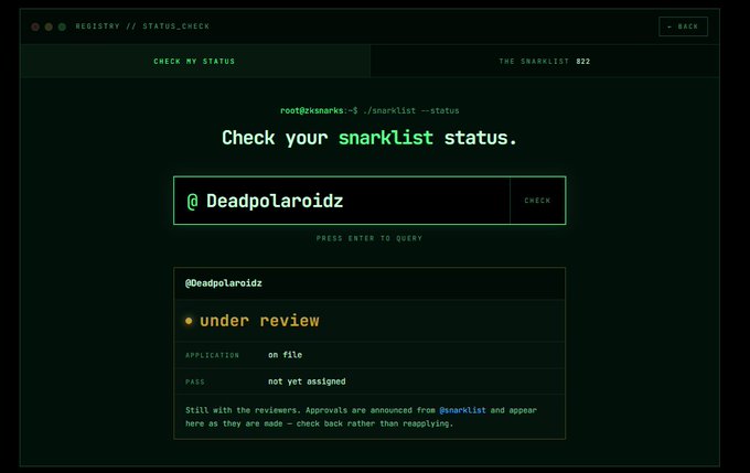 A terminal-style web interface checking 'snarklist' status for @Deadpolaroidz, showing 'under review' with 'application on file' and 'not yet assigned' for pass status.
