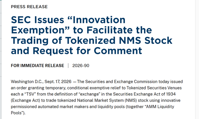 A press release titled "SEC Issues 'Innovation Exemption' to Facilitate the Trading of Tokenized NMS Stock and Request for Comment," dated September 17, 2026, announcing a temporary exemptive relief for Tokenized Securities Ventures to trade tokenized National Market System stock using AMM Liquidity Pools.