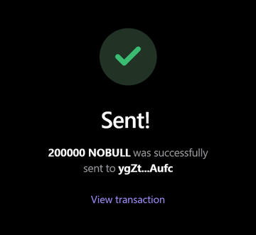 A dark-themed confirmation screen displays a green checkmark icon with the text "Sent!" indicating that 200,000 $NOBULL tokens were successfully sent to the recipient address "ygZt...Aufc," with a "View transaction" link below. The image appears to document the completion of a $NOBULL airdrop distribution tied to a promotional giveaway for $SOL wallets.