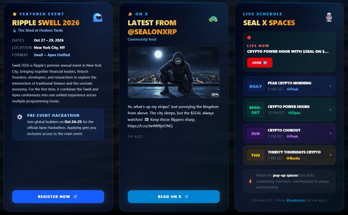 A webpage featuring three sections: Ripple Swell 2026 in New York City, latest updates from @SEALONXRP on X, and a SEAL X Spaces live schedule with events like 'Crypto Power Hour' and 'Peak Crypto Morning'.