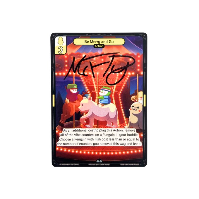 A signed "Be Merry and Go" Action trading card with cost 3 from the digital game TCG, featuring cartoon characters including penguins on a carousel, signed in black marker.