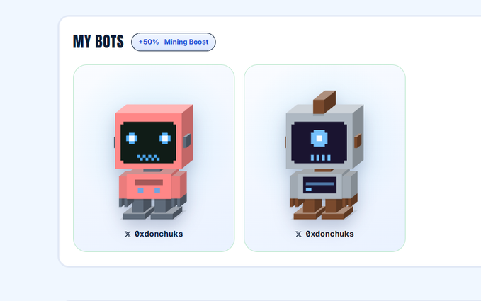 A light-blue dashboard titled “MY BOTS” shows two pixel-art robot cards, a “+50% Mining Boost” badge, and the handle “0xdonchucks” beneath both bots.