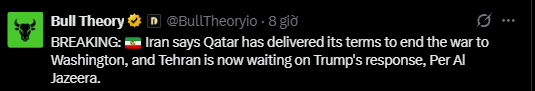 A screenshot of a tweet from @BullTheoryio stating: "BREAKING: 🇮🇷 Iran says Qatar has delivered its terms to end the war to Washington, and Tehran is now waiting on Trump's response, Per Al Jazeera."