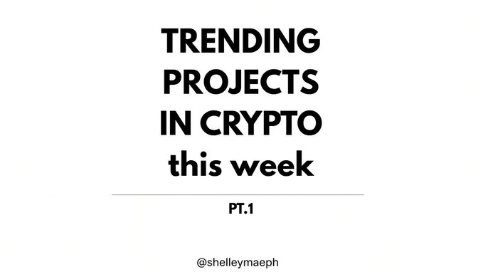 Title card reading "TRENDING PROJECTS IN CRYPTO this week PT.1" with the handle "@shelleymaph" at the bottom.