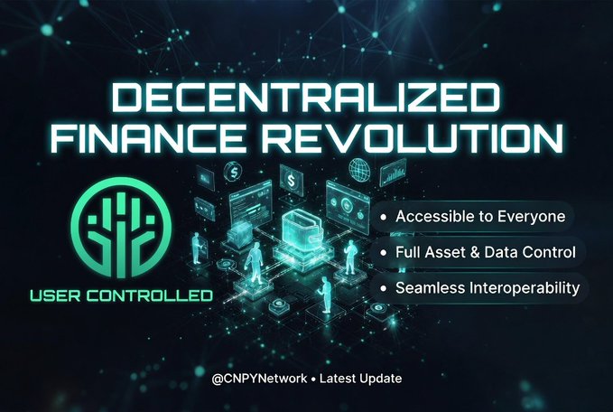 Crypto promotional graphic titled 'DECENTRALIZED FINANCE REVOLUTION' with a 'USER CONTROLLED' logo, listing features like 'Accessible to Everyone,' 'Full Asset & Data Control,' and 'Seamless Interoperability' by @CNPYNetwork.
