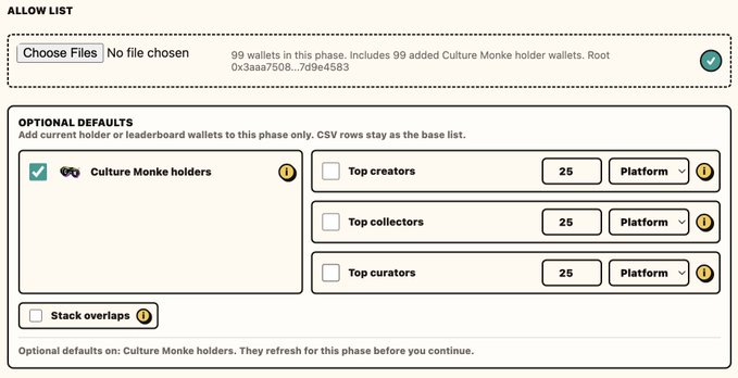 A screenshot of an 'ALLOW LIST' configuration panel showing 99 wallets in a phase, including 99 Culture Monke holder wallets with root 0x3aaa7508...7d9e4583, with optional defaults to add Culture Monke holders, top creators, top collectors, and top curators.