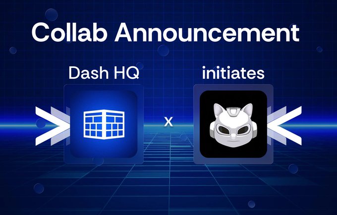 A 'Collab Announcement' graphic showing a partnership between 'Dash HQ' (with a blue building icon) and 'initiates' (with a white masked character icon), separated by an 'x'.
