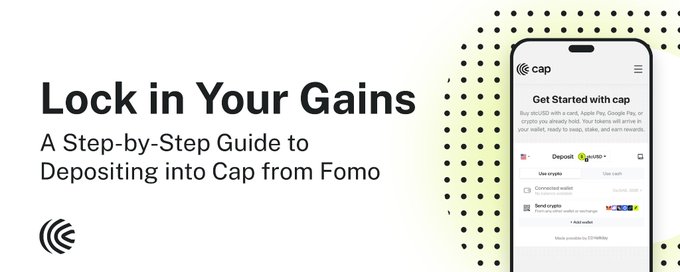 A promotional banner titled "Lock in Your Gains: A Step-by-Step Guide to Depositing into Cap from Fomo," featuring a mobile phone mockup displaying the Cap app interface with options to buy stcUSD using Apple Pay, Google Pay, or a crypto wallet, and deposit funds from Fomo—illustrating the process of moving profits from Fomo into stcUSD to earn yield.