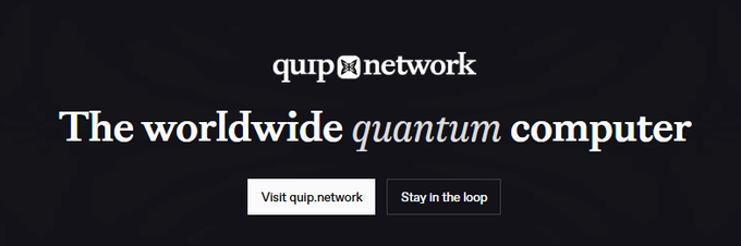 urnp network website banner, black and white with a gray background, displaying the text "The worldwide Quantum computer" and a button for visiting the Quip network page.