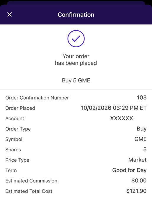 An order confirmation screen showing a purchase of 5 GME shares at an estimated total cost of $121.90, placed on 10/02/2026.