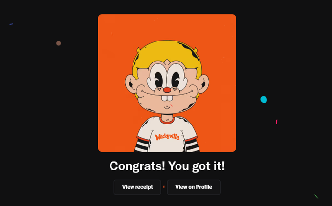 A digital receipt screen displays "Congrats! You got it!" featuring a cartoon character with yellow hair and a red nose wearing a "Wackyville" shirt, celebrating the successful minting of a Wackyville NFT by artist Uyo. The interface includes "View receipt" and "View on Profile" buttons, marking the user's excitement about acquiring their new digital collectible ahead of the reveal.