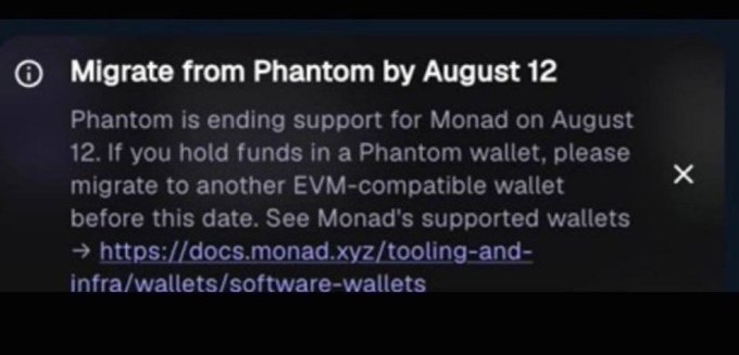 A notification banner informing users that Phantom is ending support for Monad on August 12, advising users to migrate their funds to another EVM-compatible wallet. The image supports the accompanying post's criticism of Phantom's decision to cut Monad support, which the user finds confusing and nonsensical.