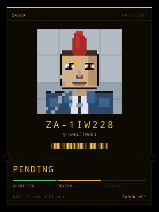 A pixel-art character card labeled 'ZADOR WHITELIST' with ID 'ZA-1IW228' and '@TheBullWeb3,' showing a status of 'PENDING' at zaddr.net.