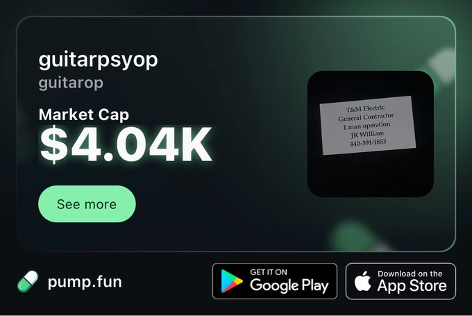 A Pump.fun meme coin listing for 'guitarpsyop' with a market cap of $4.04K, featuring an image of a handwritten T&M Electric business card.