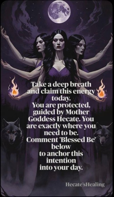 A mystical purple-toned illustration of a multi-armed goddess figure with text reading: 'Take a deep breath and claim this energy today. You are protected, guided by Mother Goddess Hecate. You are exactly where you need to be. Comment "Blessed Be" below to anchor this intention into your day.' signed 'Hecate'sHealing'.