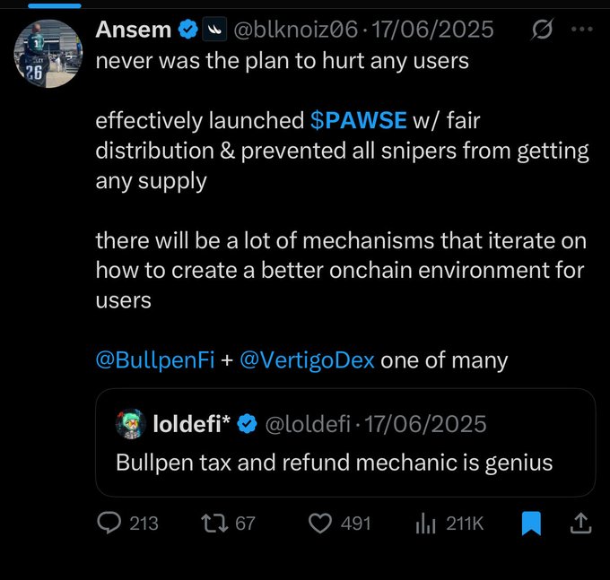 Twitter post by Ansem (@blknoiz06) dated 17/06/2025 discussing the launch of $PAWSE with fair distribution and mentioning BullpenFi and VertigoDex, with a quoted reply from loldefi calling the Bullpen tax and refund mechanic genius.