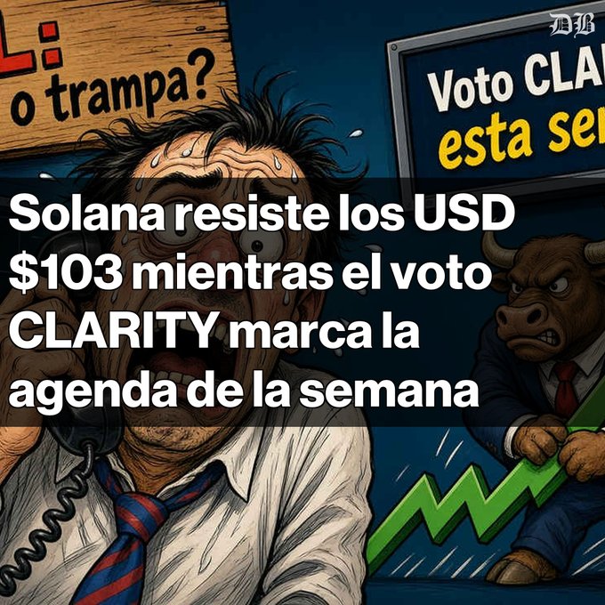 An illustrated graphic of a sweating man on the phone with text 'Solana resiste los USD $103 mientras el voto CLARITY marca la agenda de la semana'.