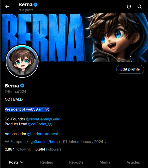 Screenshot of the 'Berna' (@Berna7224) social media profile with 70K posts, featuring the bio 'NOT BALD', 'President of web3 gaming', 'Co-Founder @NovaGamingGuild', and 'Ambassador @loadoutprotocol'.
