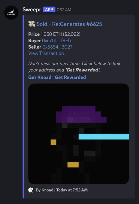A Discord message from Sweepr APP at 7:52 AM announces the sale of an NFT called "Re:Generates #6625" for 1.050 ETH ($2,022), with buyers and sellers listed as partial Ethereum addresses (0xe700...f8Eb and 0x5654...3C27), followed by a pixelated image of a figure with a purple cap and yellow eye.