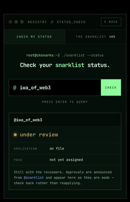 A terminal interface for checking a 'snarklist' status shows the username '@iwa_of_web3' is 'under review' with 'application: on file' and 'pass: not yet assigned'.