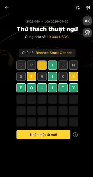 A Binance mobile app screenshot showing a Vietnamese word guessing game titled "Thử thách thuật ngữ" with the topic "Binance Stock Options" and a 10,000 USDC prize pool, displaying guessed letters including OPTION, STRIKE, and EQUITY.