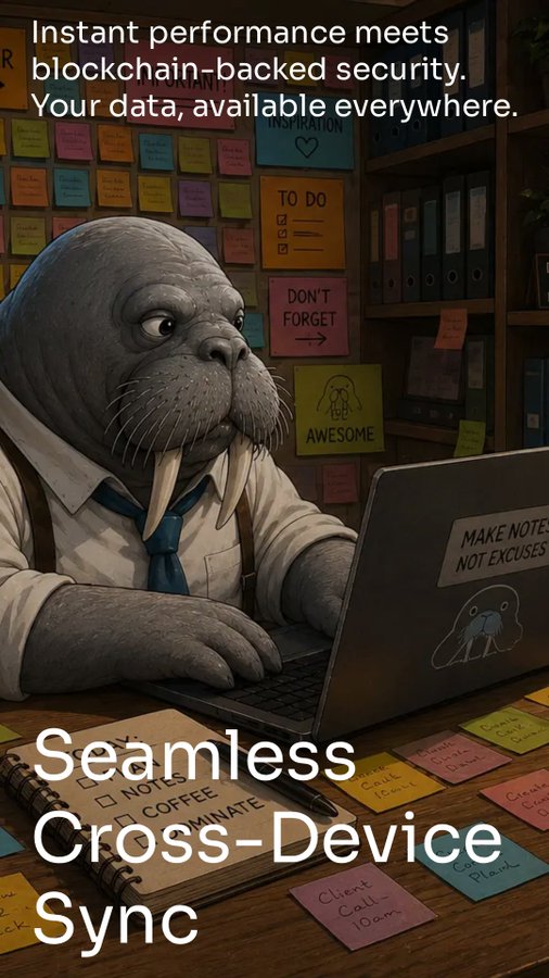 An illustrated promotional image of a walrus character working at a laptop, with text promoting 'Seamless Cross-Device Sync' and messaging about 'Instant performance meets blockchain-backed security.'