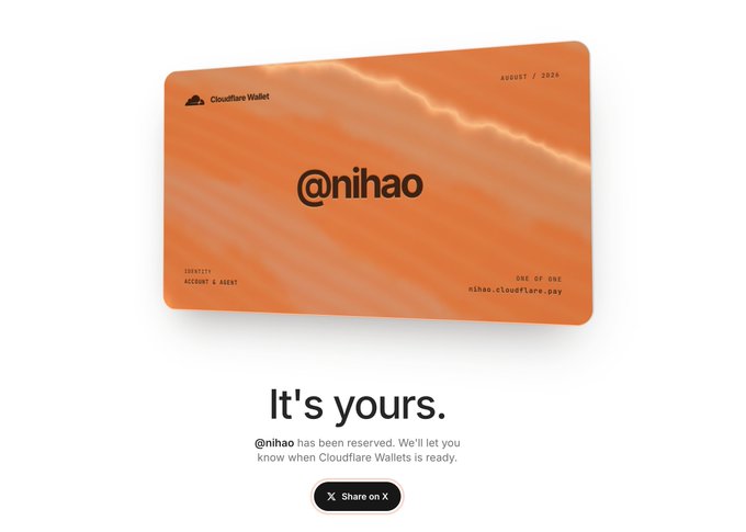 This image displays a Cloudflare Wallet card reserved for "@nihao," with the text "It's yours." confirming the reservation, fitting the "nihao" (hello in Mandarin) greeting. The card also shows "ONE OF ONE" and "nihao.cloudflare.pay".