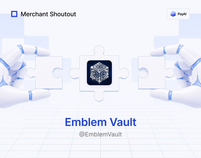 A promotional graphic for a “Merchant Shoutout” features PayAI branding and two robotic hands assembling puzzle pieces around the Emblem Vault logo, with the text “Emblem Vault” and “@EmblemVault” centered below. The image illustrates EmblemVault’s evolution from a crypto portfolio token concept to vault infrastructure and now AI agent wallets across multiple blockchains.