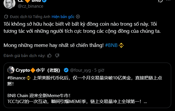 A Twitter/X post by CZ BNB (@cz_binance) translated from Chinese, stating he doesn't own any coins and hopes the best memes win, tagged #BNB, with a quoted reply about Binance tokenized stocks reaching over $1B in monthly trading volume.