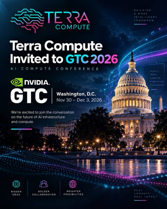 A promotional graphic announcing 'Terra Compute Invited to GTC 2026' by NVIDIA in Washington, D.C. from Nov 30 – Dec 3, 2026, featuring an image of the U.S. Capitol building illuminated at night.