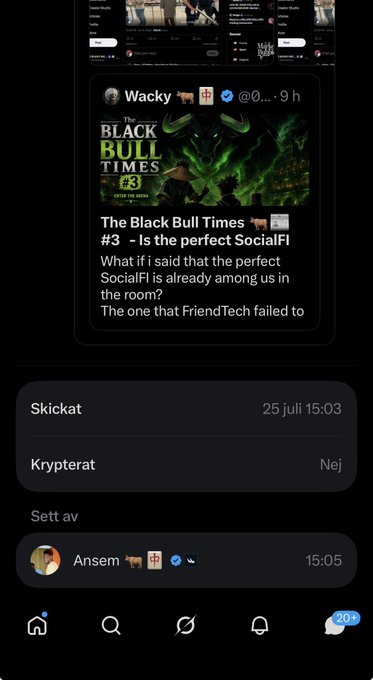 A Twitter/X mobile screenshot showing a post from "Wacky" (@0...) promoting "The Black Bull Times #3," discussing a potential SocialFi project, followed by a chat thread with "Skickat" and "Krypterat" messages, and ending with a reply from "Ansem" at 15:05, tying into the referenced $ANSEM ticker context.
