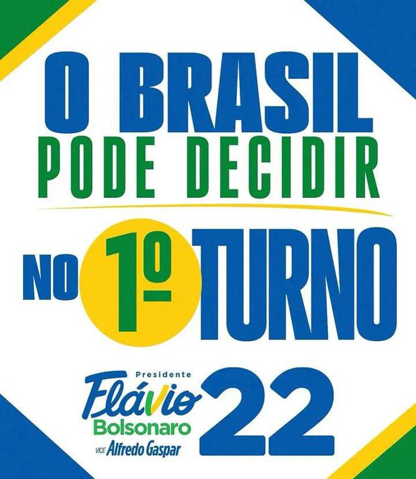 A Brazilian political campaign poster reading 'O BRASIL PODE DECIDIR NO 1º TURNO' supporting Flávio Bolsonaro for President 22 with vice Alfredo Gaspar.