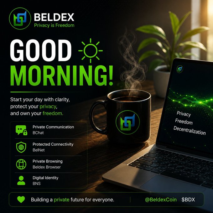 Promotional graphic for Beldex with text 'GOOD MORNING', 'Privacy is Freedom', and listing services including BChat, BelNet, Beldex Browser, and BNS, alongside a steaming coffee mug and laptop displaying 'Privacy Freedom Decentralization'.