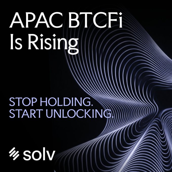A dark promotional graphic for Solv featuring the headline "APAC BTCFi Is Rising" alongside the tagline "STOP HOLDING. START UNLOCKING." The image showcases flowing wave-like line designs and ties to the post by highlighting the rise of Bitcoin-based financial instruments in the Asia-Pacific region, emphasizing BTC's role as usable collateral.
