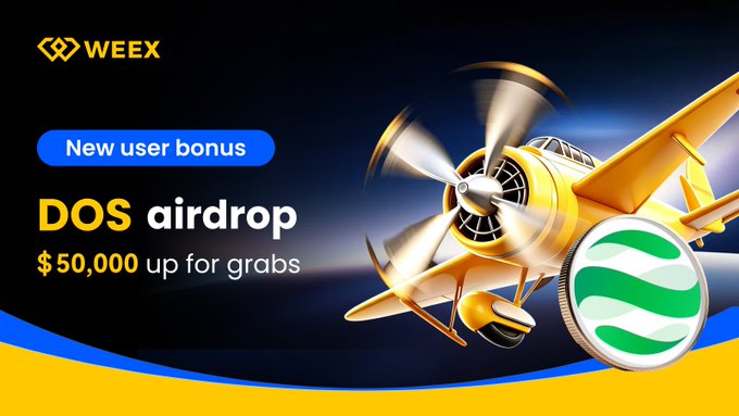 A promotional banner for WEEX exchange features a yellow propeller airplane alongside a green and white DOS coin graphic, advertising a "New user bonus" for a "$DOS airdrop" with "$50,000 up for grabs," directly matching the post's offer of a 50,000 USDT airdrop event running from August 10–17, 2026.