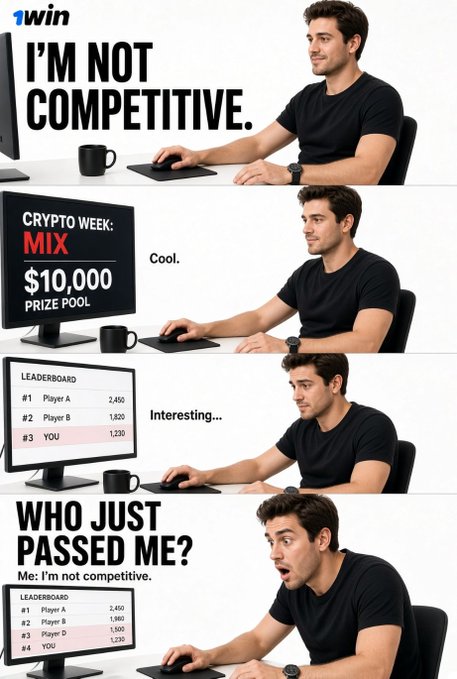 A 1win.com meme showing a man at a computer claiming 'I'm not competitive', but reacting with shock when he sees he's been passed on the leaderboard.