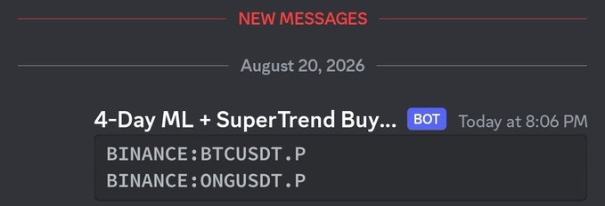 A Discord notification shows a bot alert from "4-Day ML + SuperTrend Buy..." posted on August 20, 2026 at 8:06 PM, listing Binance trading pairs BTCUSDT.P and ONGUSDT.P as new buy signals, signaling it's time to act on these momentum-driven entries.