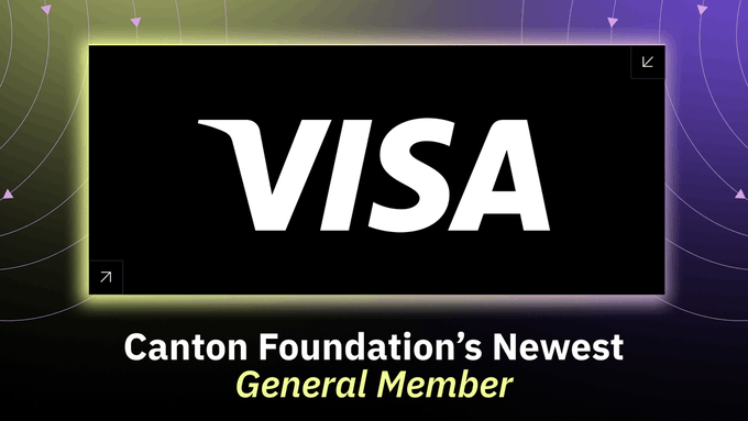 A black graphic with the white "VISA" logo prominently displayed in the center, accented by a yellow border and geometric background, with the text "Canton Foundation's Newest General Member" below, announcing Visa's expanded role with the Canton Foundation.